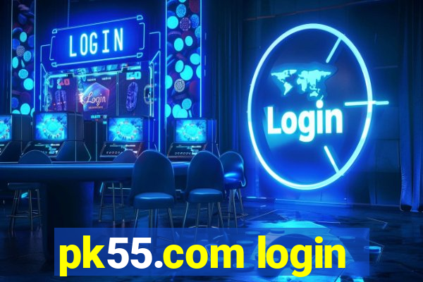 pk55.com login